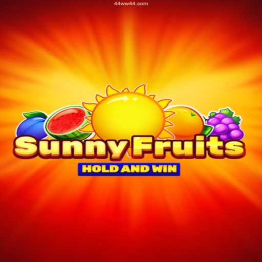 Discover the Thrills of SunnyFruits at 44WW.com, Brazil's Most Trusted Casino
